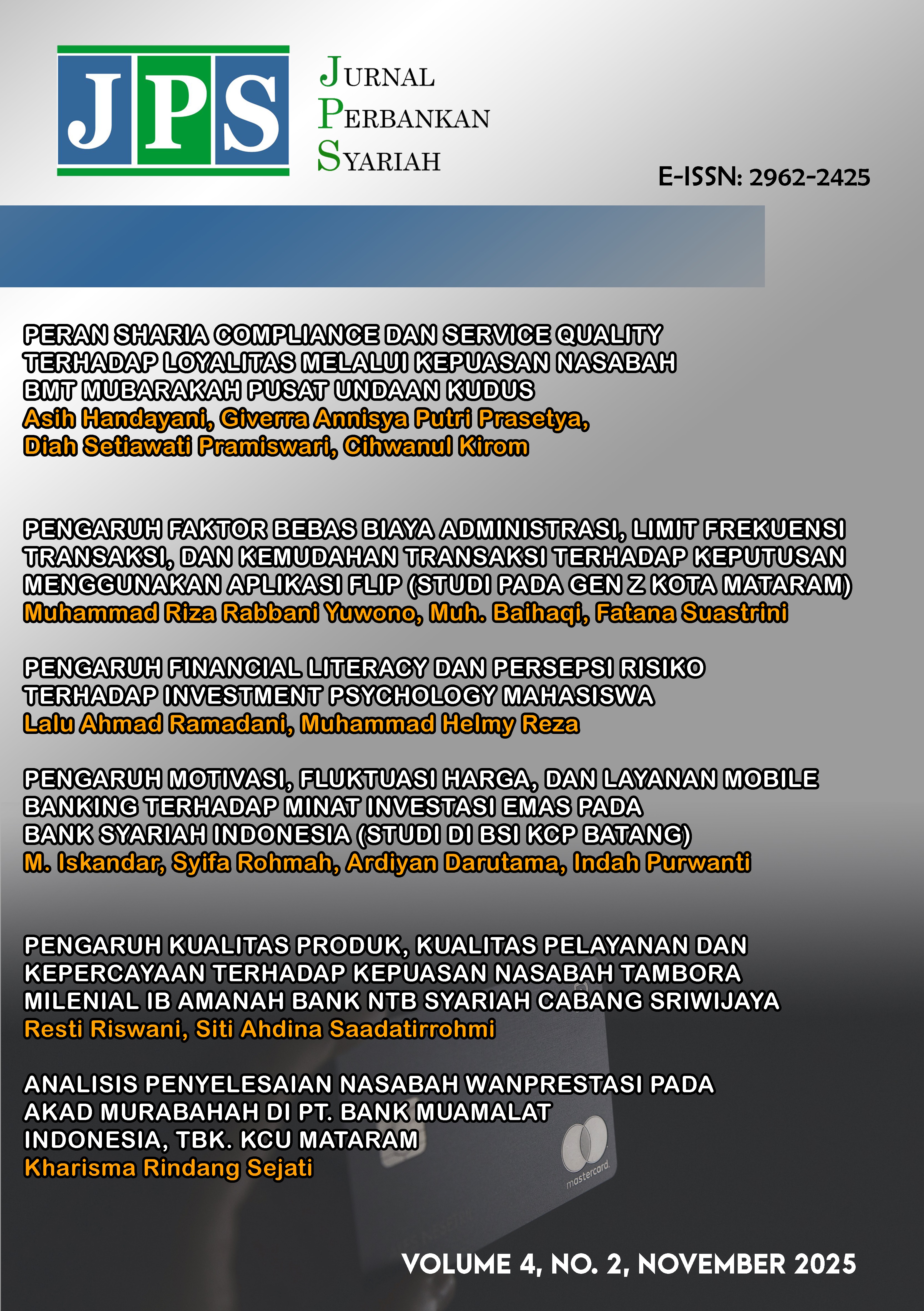 					View Vol. 4 No. 2 (2025): Jurnal Perbankan Syariah
				