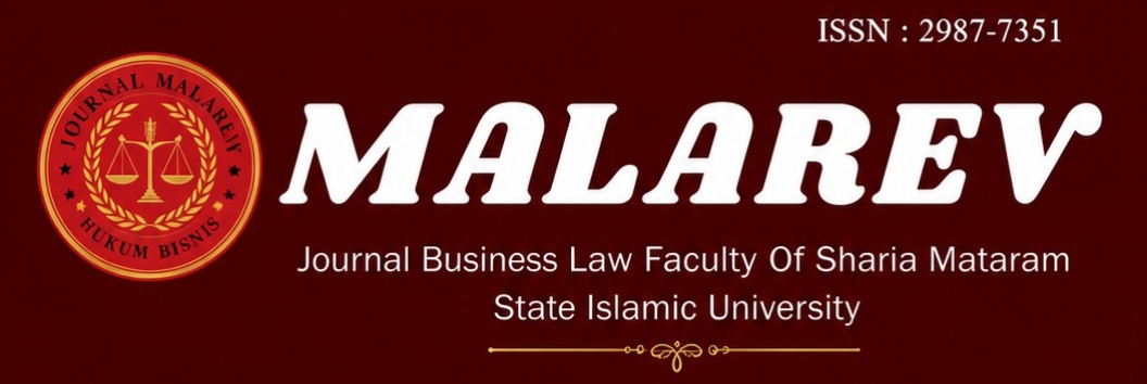 MALAREV-JOURNAL DEPARTEMENT OF BUSINESS LAW FACULTY SHARIA-ISLAMIC STATE UNIVERSITY OF MATARAM
